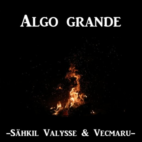 Algo grande (feat. Vecmaru) (Remastered) cover art