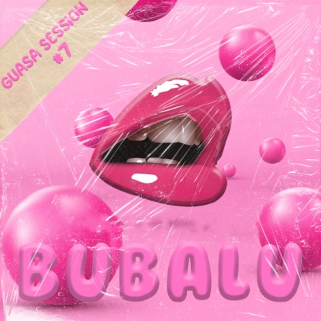 Bubalu | Guasa Session #7 ft. Alan Alken cover art