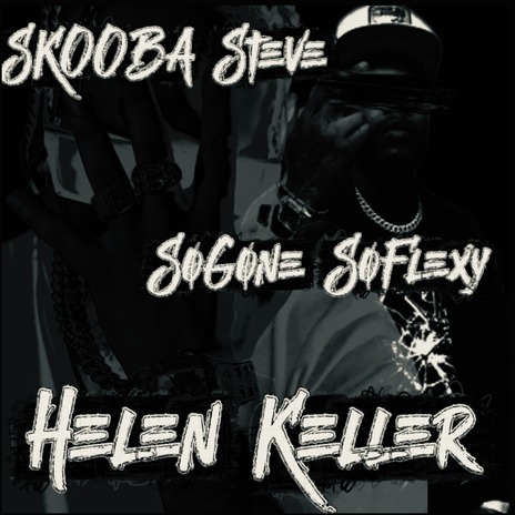 Helen Keller ft. SoGone SoFlexy cover art