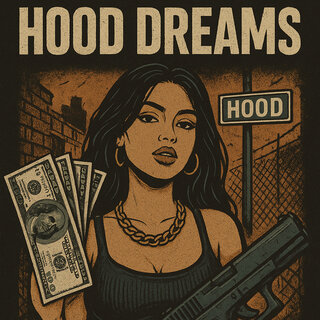 Hood Dreams