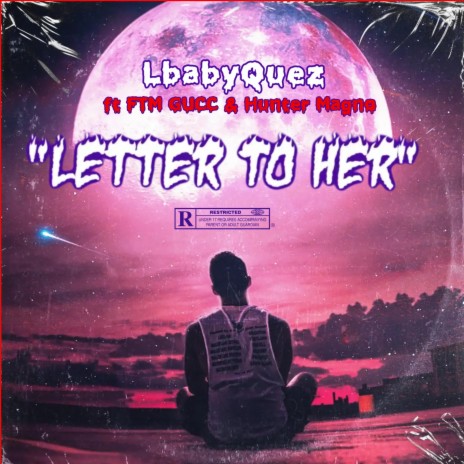 Letter To Her ft. Elijah Sykes & Hunter Magno cover art