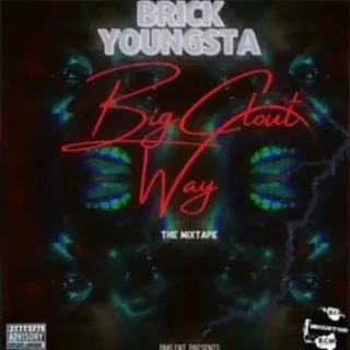 Big Clout Way the Mixtape cover art