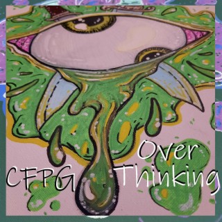 Over Thinking