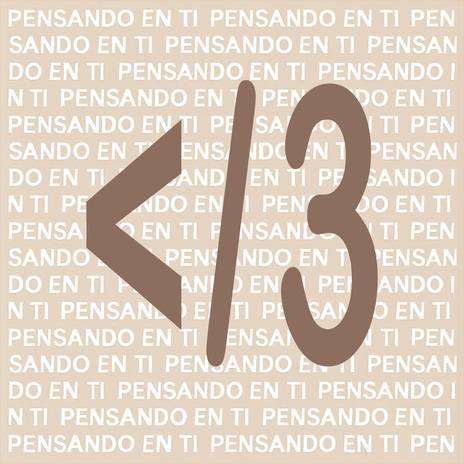 Pensando en ti </3