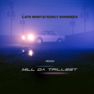 Mill Da Trillest