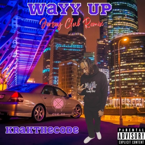 Wayy Up (Jersey Club Remix) cover art