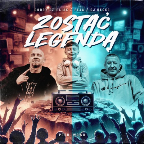 Zostać legendą ft. Peja, Wowo & DJ Decks cover art