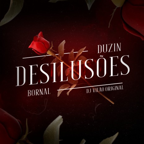 Desilusões ft. oBornal & DJ Vilão Original cover art