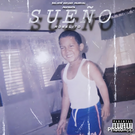 Sueño ft. Believe Records Mundial LLC cover art