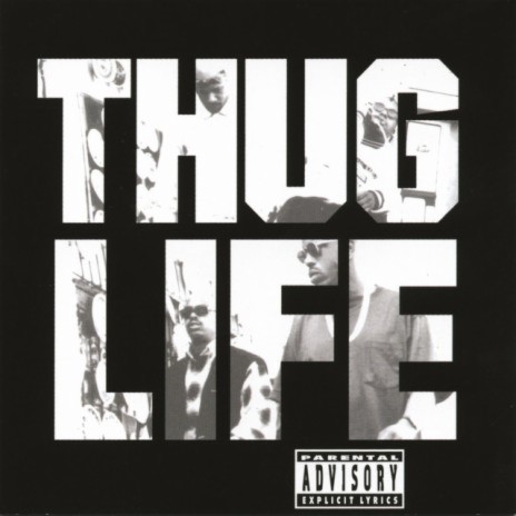 Thug Life