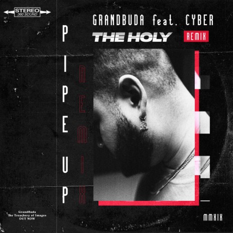 Pipe Up (The Holy Remix) ft. Cyber & The Holy cover art