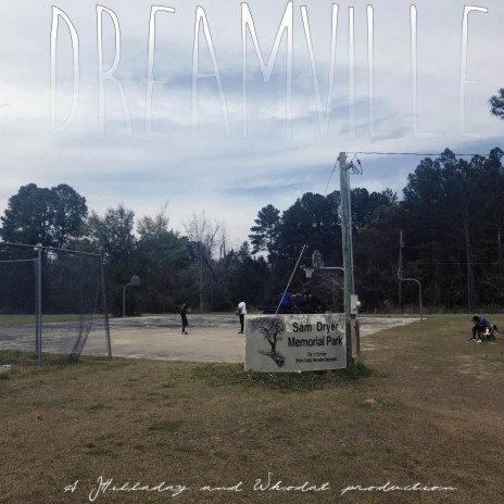 Dreamville ft. Jhilladay cover art