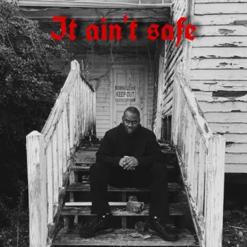 It Ain't Safe cover art