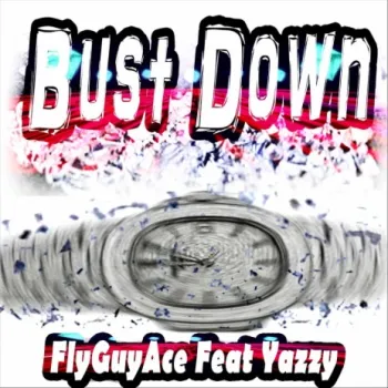 Bust Down (feat. Yazzy) cover art