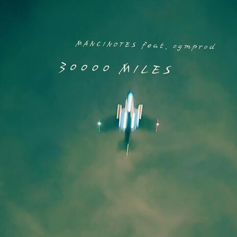 30000 Miles (Remix) ft. ogmprod cover art