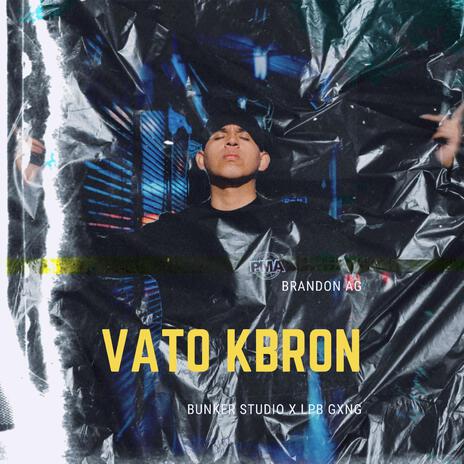 VATO KBRON cover art