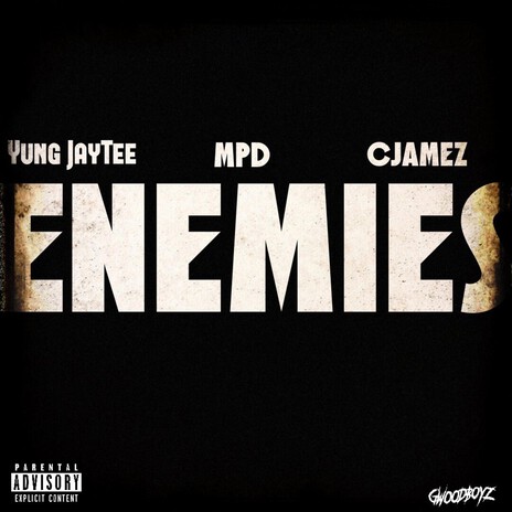 Enemies ft. MPD & Cjamez cover art