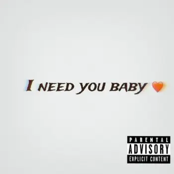 I need you baby cover art