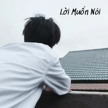 Lời Muốn Nói cover art