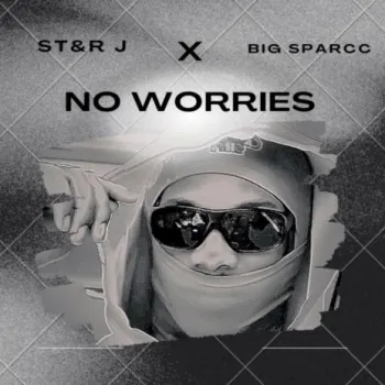 No worries ft. Bigg Sparcc cover art