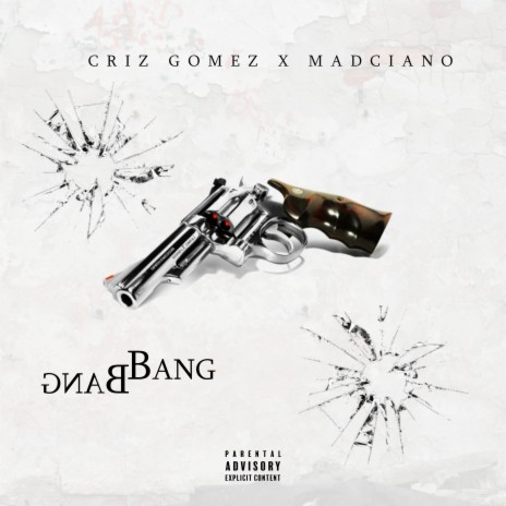 Bang Bang ft. Criz Gomez cover art