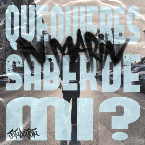 QUE QUIERES SABER DE MI ft. JotadeJota cover art