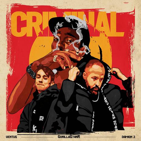 Criminal ft. Gorilla Starr & Damion J cover art