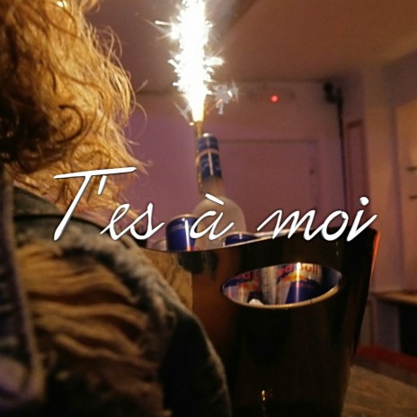 T'es à moi cover art