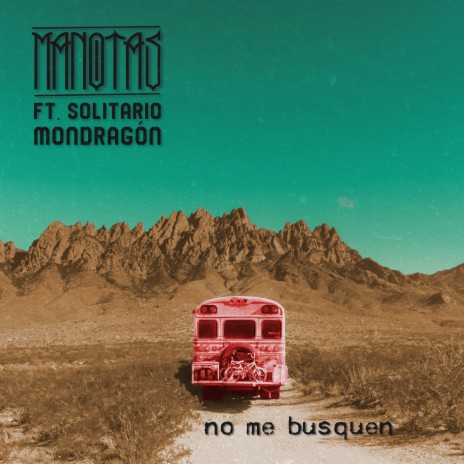 No Me Busquen ft. Solitario Mondragon cover art