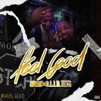 Feel Good ft. Chubby cover art