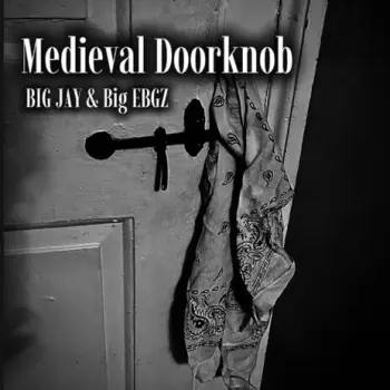 Medieval Doorknob ft. Big EBGZ cover art