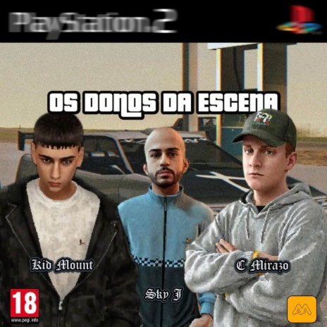 Os donos da escena ft. Kid Mount & Sky J cover art
