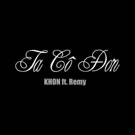 Ta Cô Đơn 2 ft. Remyy cover art