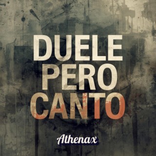 Me Duele Pero Canto