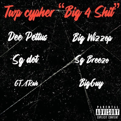 Big 4 Shit ft. Big wizzop, SG Dott, SG Breezo, GTA Rah & BigGuy cover art