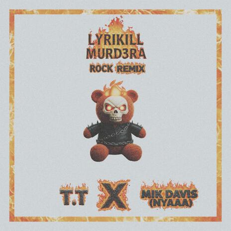LYRIKILL MURD3RA (Mik Davis (NYAAA) Remix) ft. Mik Davis (NYAAA) cover art