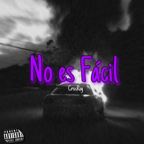 No Es Fácil cover art