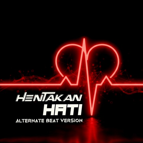 Hentakan Hati (Alternate Beat Version) cover art
