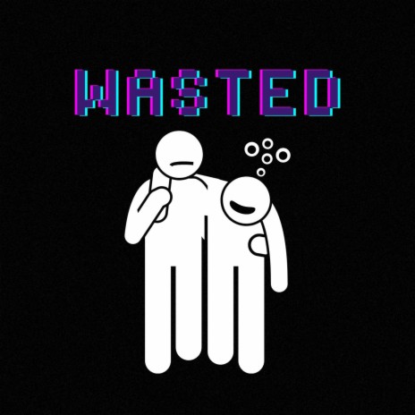 Wasted ft. Chu cover art