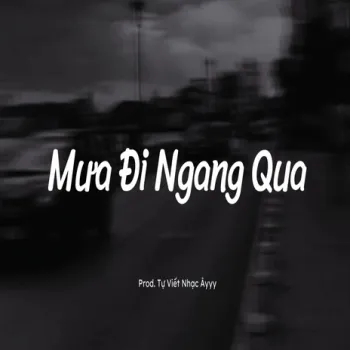 Mưa Đi Ngang Qua cover art