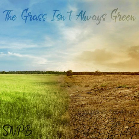 The Grass Isn't Always Green cover art