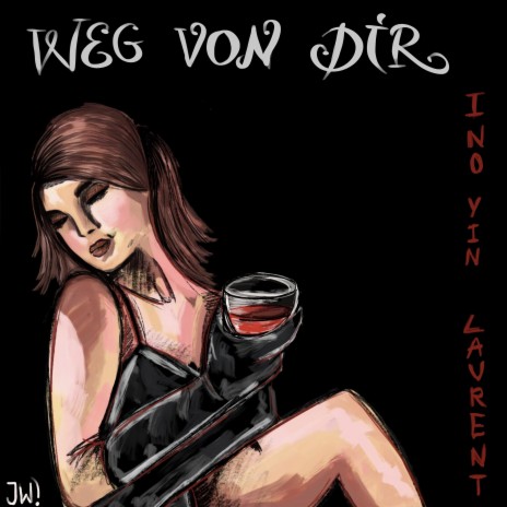 Weg von Dir ft. Laurent cover art