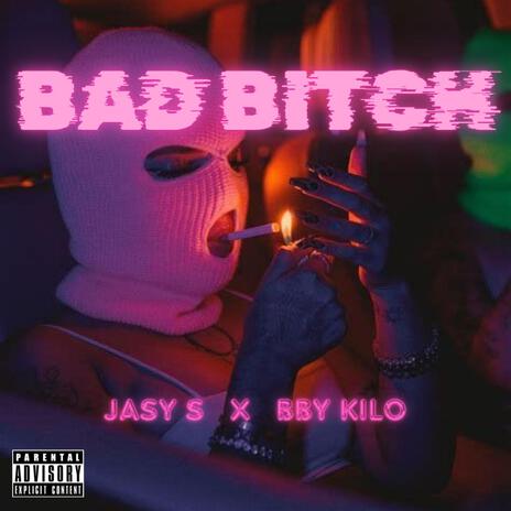 Bad Bitch ft. BBY KILO & Arik Produciendo cover art