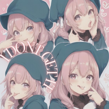 Baby I Dont Get It cover art
