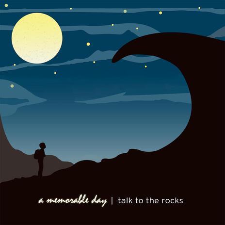 Talk To The Rocks