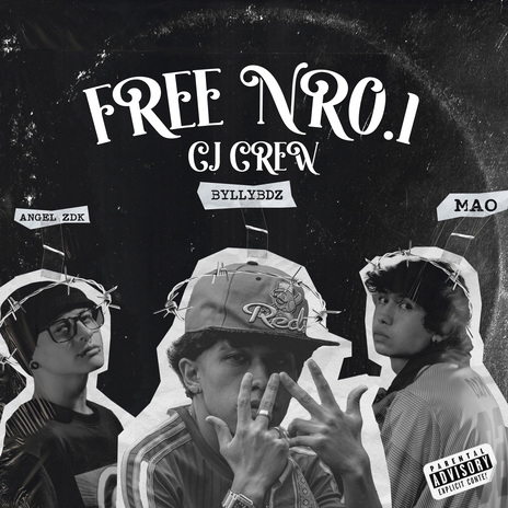 Free Nro.1 - CJ CREW ft. Angel ZDK & Mao cover art