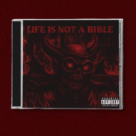 LIFE WAS NEVER A BIBLE ft. Lil' Silly & Yung Deis