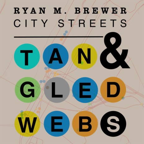 City Streets & Tangled Webs cover art
