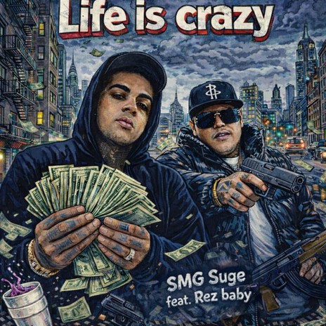 Life is crazy ft. Rez baby cover art
