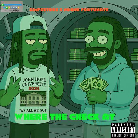 WHERE THE CHECK AT ft. Noonk 500, Malik Money 888, 9KwealthATTRACTINGangelZ & SimpsetDre cover art